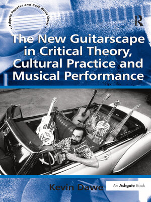 cover image of The New Guitarscape in Critical Theory, Cultural Practice and Musical Performance